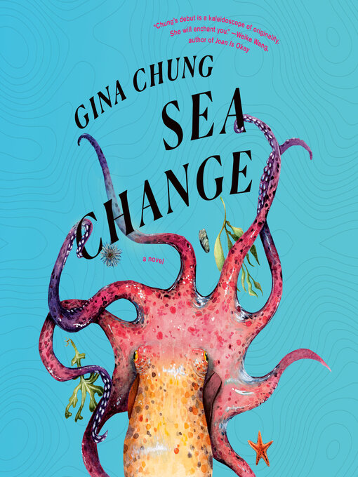 Title details for Sea Change by Gina Chung - Available